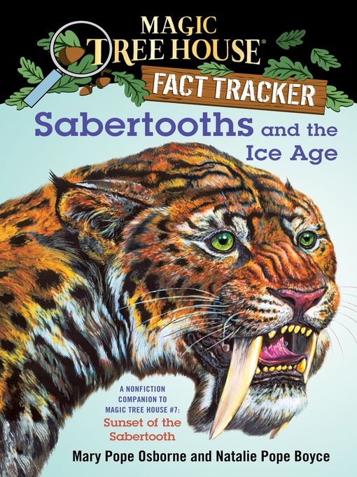 Title details for Sabertooths and the Ice Age by Mary Pope Osborne - Available
